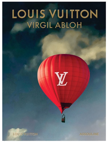 Assouline Louis Vuitton: Virgil Abloh (Classic Balloon Cover)