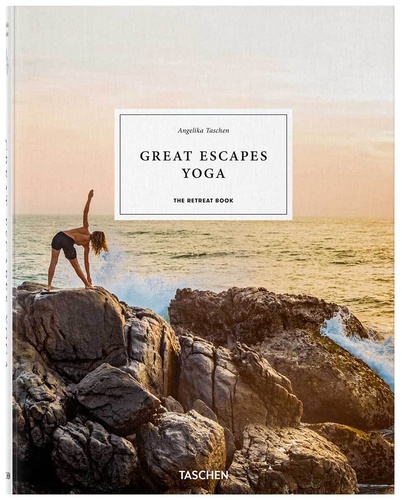 TASCHEN Great Escapes Yoga. The Retreat Book