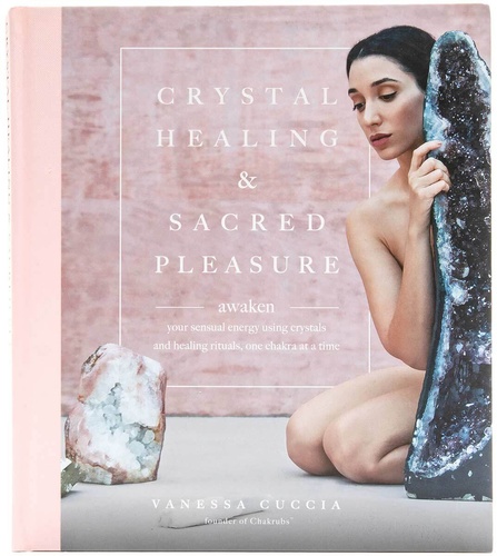 Crystal Healing and Sacred Pleasure