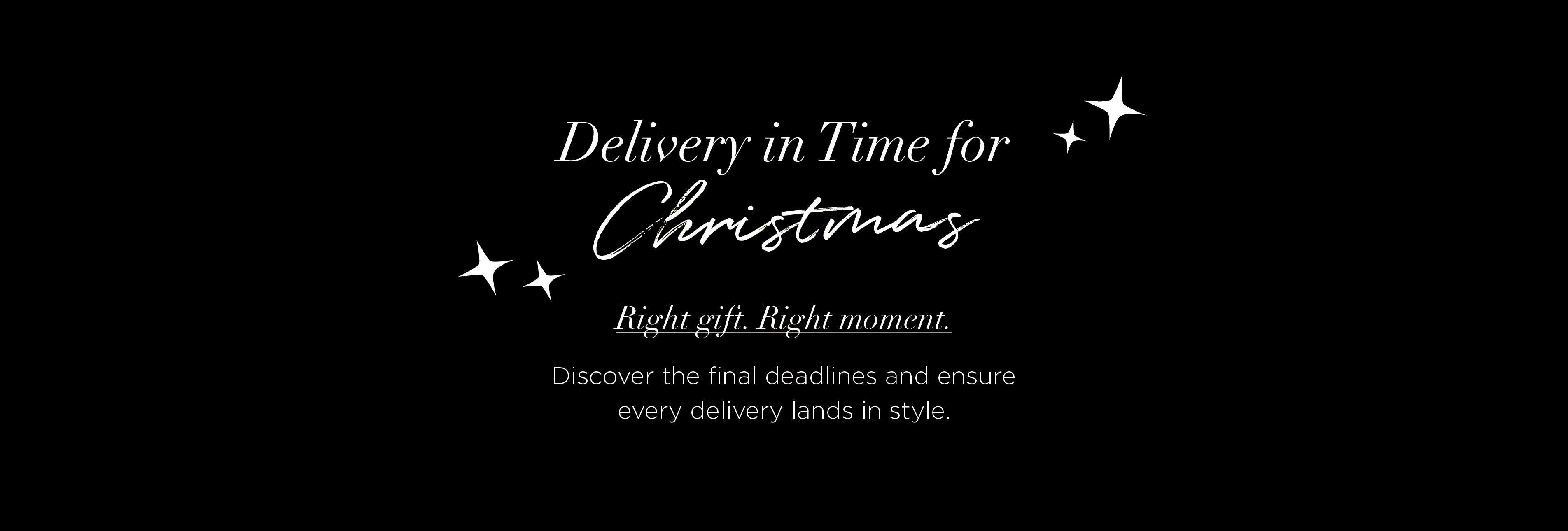 Delivery in time for Christmas