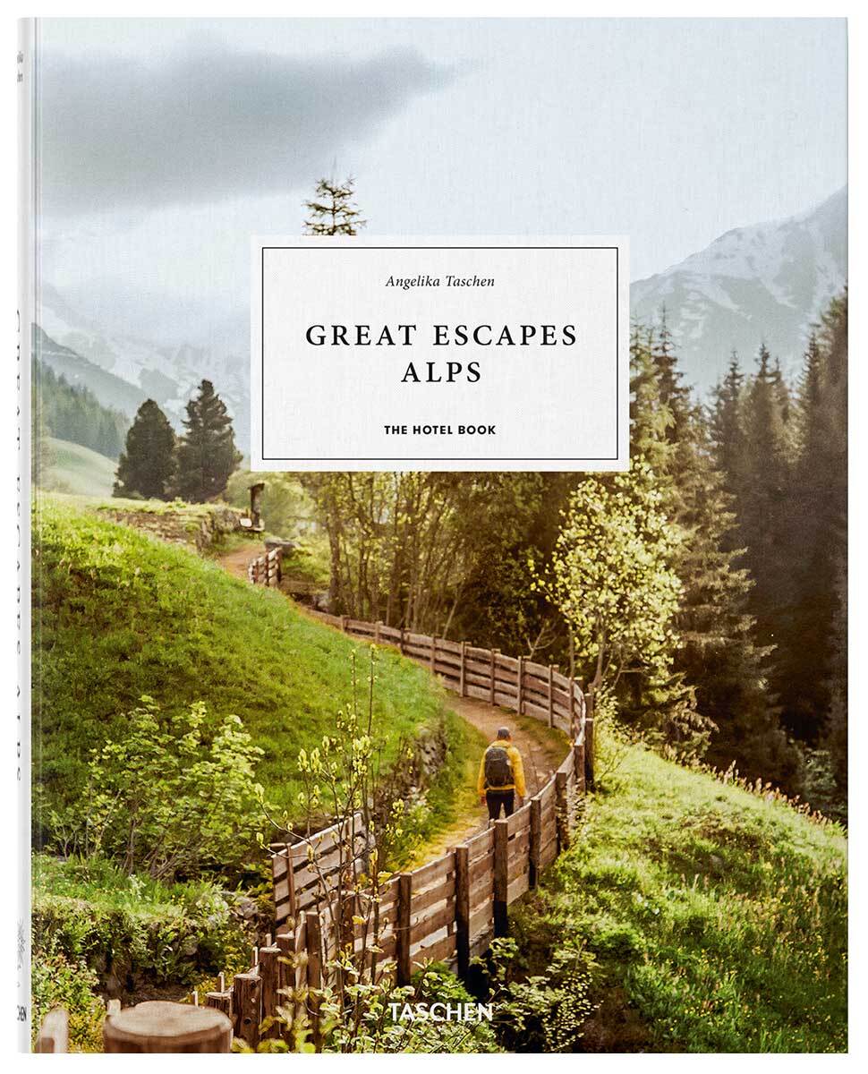 TASCHEN - Great Escapes Alps. The Hotel Book - Coffee Table Books