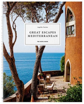TASCHEN Great Escapes Mediterranean. The Hotel Book