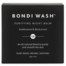 Bondi Wash Purifying Night Balm Buddhawood & Blackcurrant