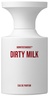 BORNTOSTANDOUT Dirty Milk