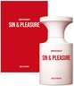 BORNTOSTANDOUT Sin & Pleasure